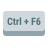 Ctrl + F6 키 icon