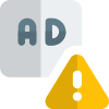 Invalid ads with warning message alert logotype icon