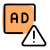 Invalid ads with warning message alert logotype icon