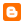 Blogger